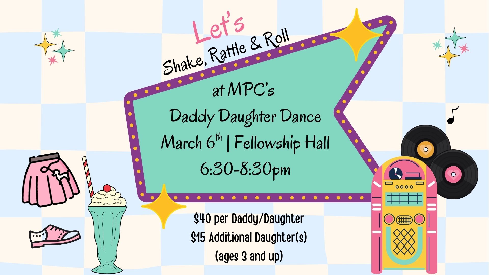 Daddy/Daughter Dance

Join us for a night of boppin' beats, tasty treats, and magical moments as we twist and shout the night away!

Save your spot at the soda shop&nbsp;here!
